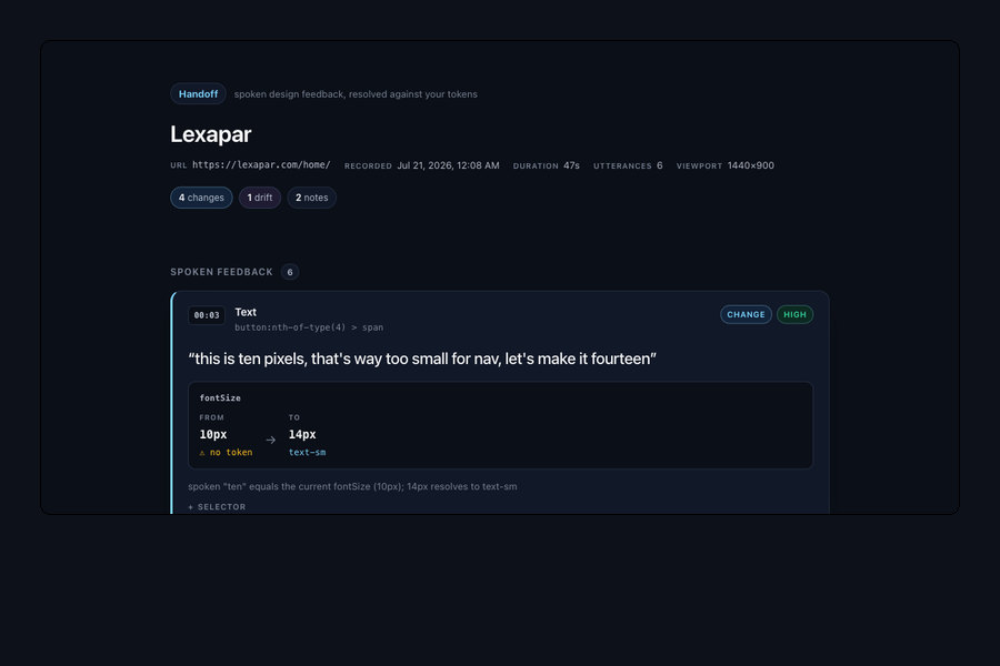 Handoff — Spoken design feedback, resolved against your design tokens